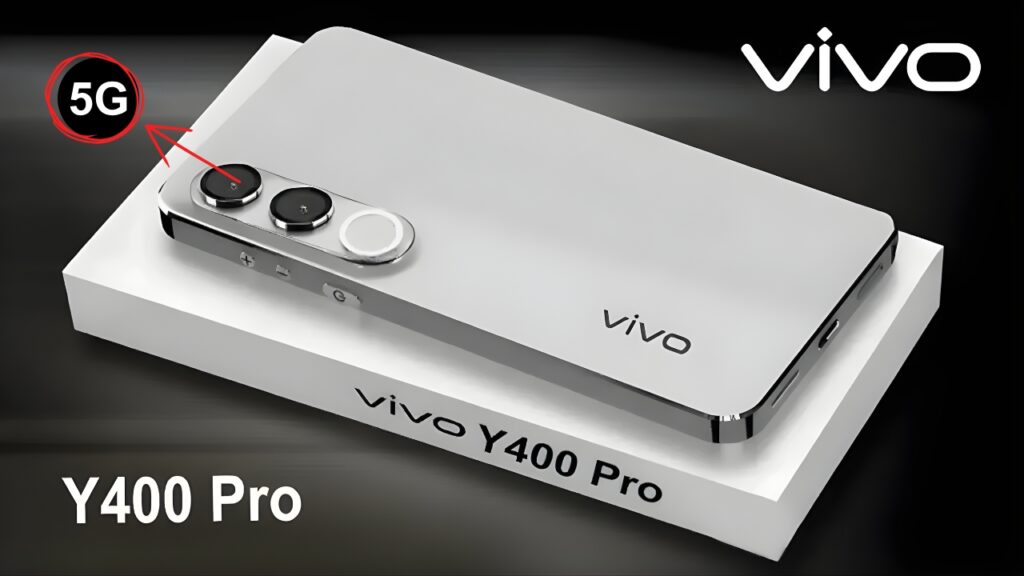 Vivo Y400 Pro 5G Launch – 12GB RAM 100MP Camera & 6000mAh Battery
